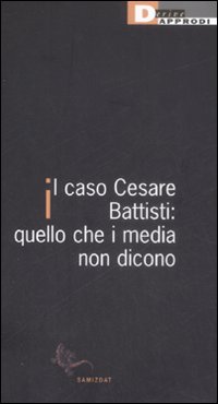 Il caso Cesare Battisti