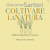 Coltivare la natura, di Giacomo Sartori