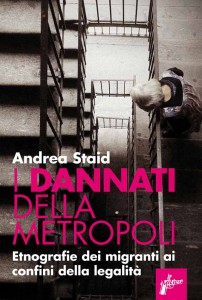 I dannati della metropoli STAID